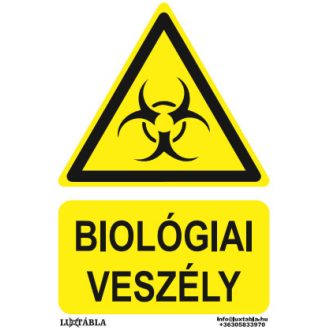   Biológiai veszély jelölő matrica, piktogram + felirat, ISO 7010