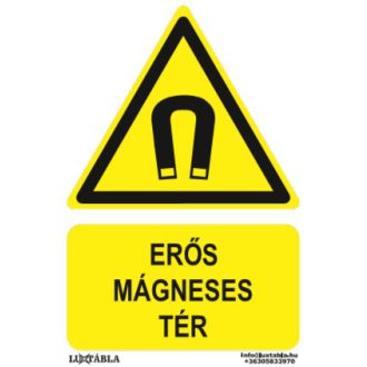   Erős mágnes tér jelölő matrica, piktogram + felirat, ISO 7010