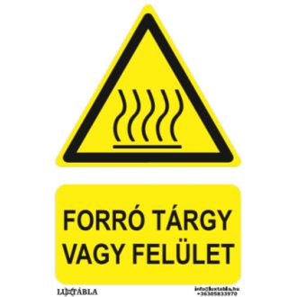   Forró tárgyak felület jelölő tábla, piktogram + felirat, ISO 7010