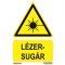 Lézersugár jelölő matrica, piktogram + felirat, ISO 7010