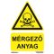 Mérgező anyag jelölő matrica, piktogram + felirat, ISO 7010