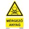Mérgező anyag jelölő tábla, piktogram + felirat, ISO 7010