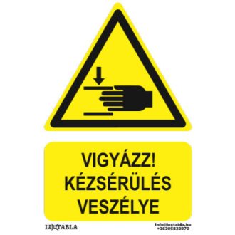   Vigyázz! Kézsérülés veszély jelölő matrica, piktogram + felirat, ISO 7010