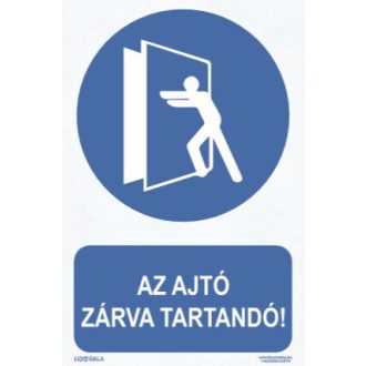   Az ajtó zárva tartandó! tábla, piktogram + felirat, ISO 7010