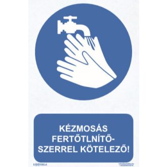   Kézmosás fertőtlenítőszerrel kötelező! matrica, piktogram + felirat, ISO 7010