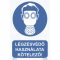 Légzésvédő használata kötelező! matrica, piktogram + felirat, ISO 7010