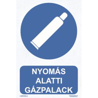   Nyomás alatti gázpalack jelölő tábla, piktogram + felirat, ISO 7010