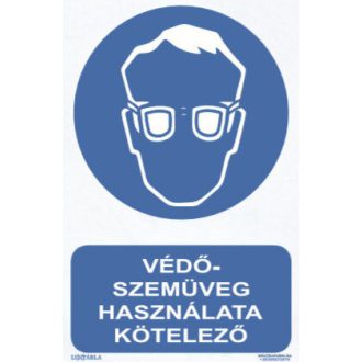   Védőszemüveg használata kötelező! matrica, piktogram + felirat, ISO 7010