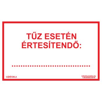   Tűz esetén értesítendő matrica, piktogram + felirat, ISO 7010