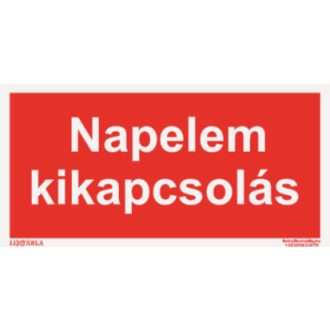 Napelem kikapcsolás jelölő matrica, felirat, ISO 7010