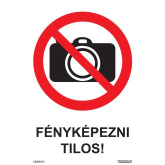 Fényképezni tilos! matrica, piktogram, ISO 7010