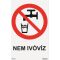 Nem ivóvíz! tábla, piktogram + felirat, ISO 7010