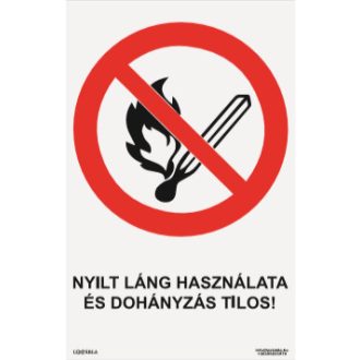   Nyílt láng használata és dohányzás tilos! tábla, piktogram + felirat, ISO 7010