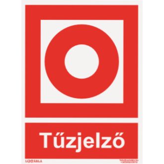 Tűzjelző jelölő tábla, piktogram + felirat, ISO 7010