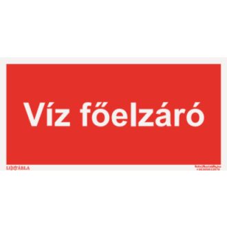 Víz főelzáró jelölő matrica, felirat, ISO 7010