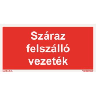   Száraz felszálló vezeték jelölő tábla, felirat, ISO 7010