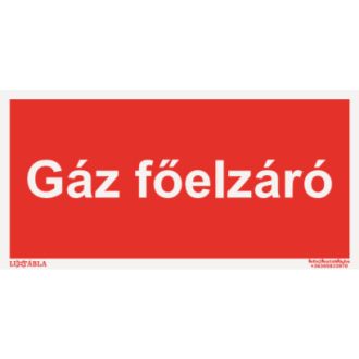 Gáz főelzáró jelölő tábla, felirat, ISO 7010
